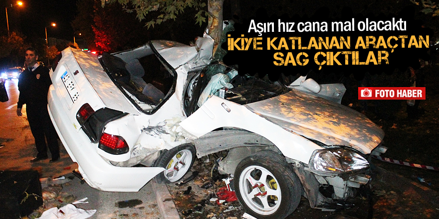 İki katlanan araçtan sağ çıktılar