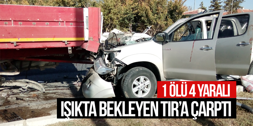 Konya'da trafik kazası: 1 ölü, 4 yaralı
