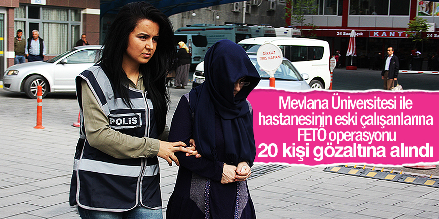 Konya'da FETÖ/PDY operasyonu