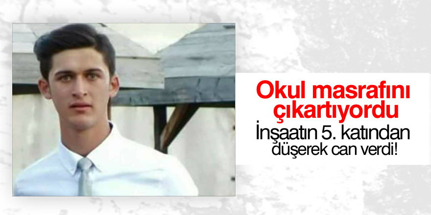 İş kazalarına bir kurban daha