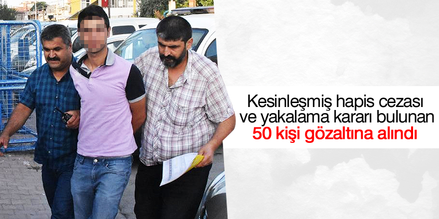 Konya'da aranan kişilere operasyon: 50 gözaltı