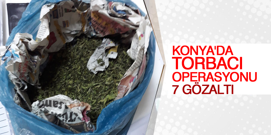 Konya'da uyuşturucu operasyonu