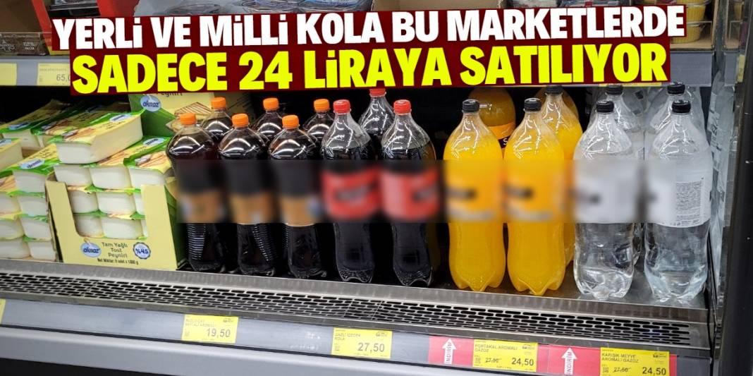 Boykot işe yaradı yerli ve milli kola satışında rekor kırıldı. En büyük şişesi 24 lira 1