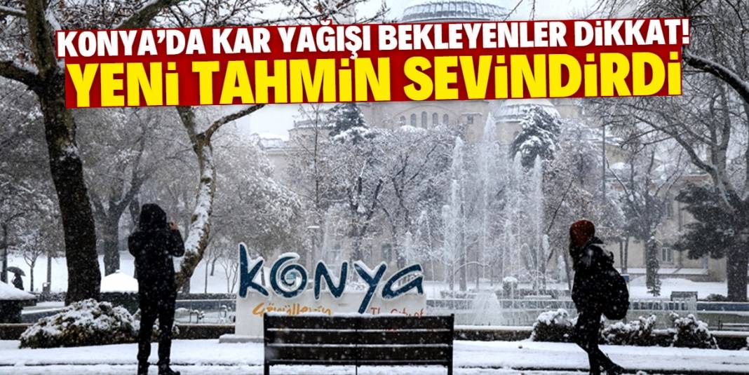 Konya'da kar yağışı bekleyenler dikkat! Son tahminler sevindirdi 1
