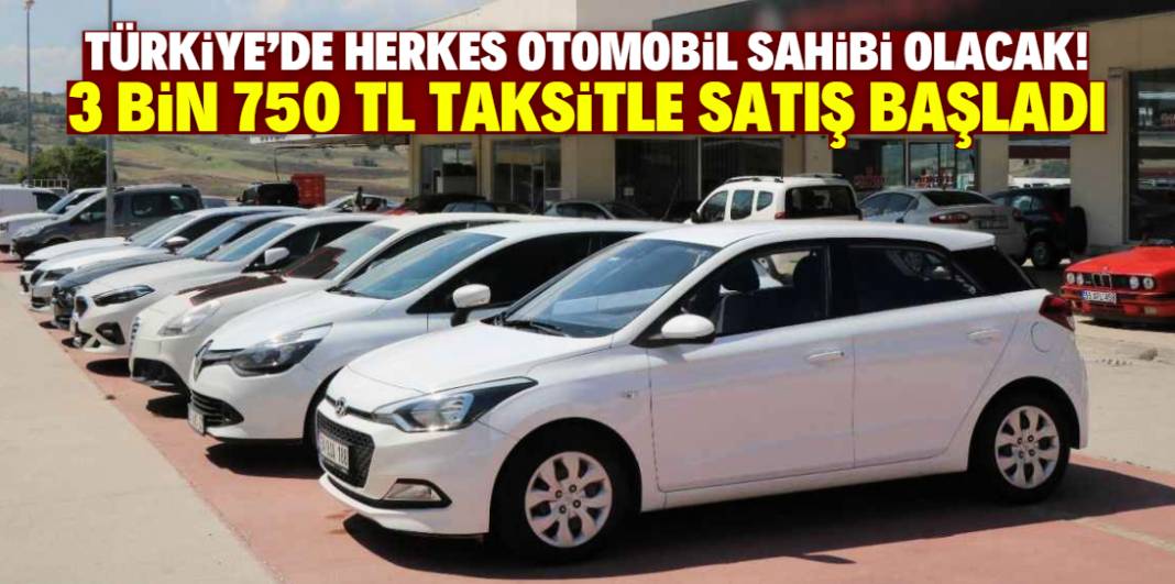 Türkiye'de 3 bin 750 TL taksitle otomobil satışı başladı! Üstelik sıfır faizle 1