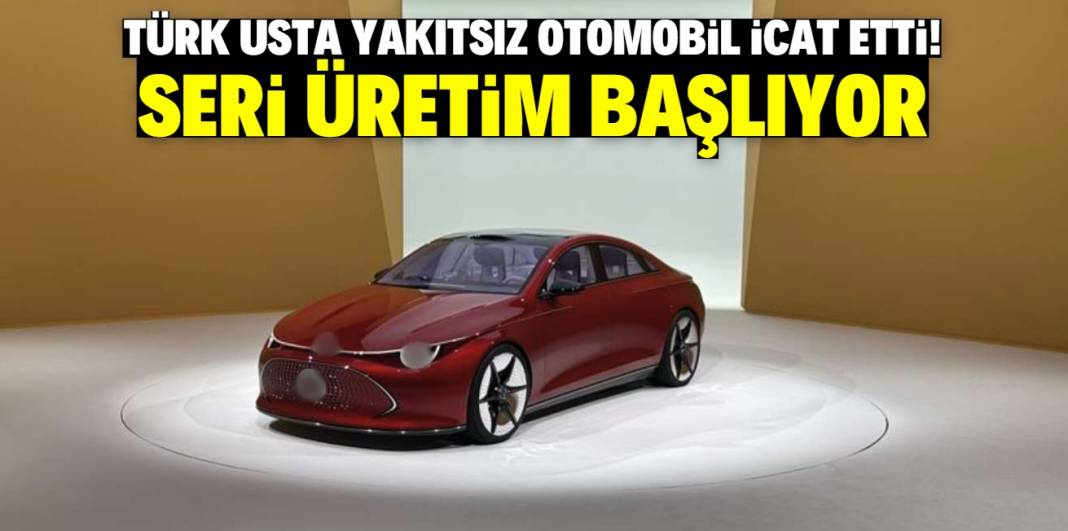 Türk usta yakıtsız otomobil icat etti! Seri üretim başlıyor 1