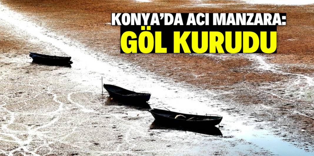 Konya'da acı manzara: Göl kuruyunca tekneler karaya oturdu 1