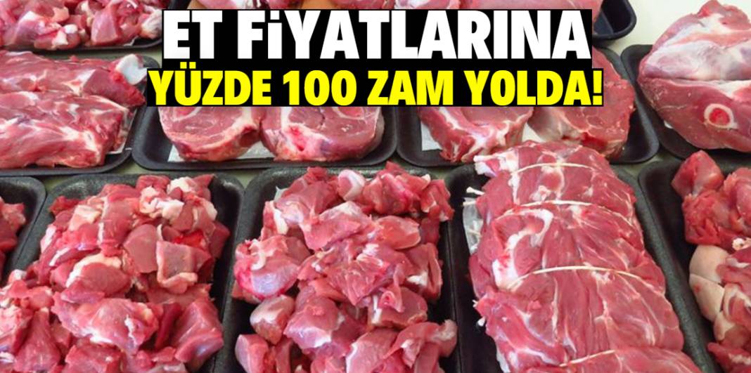 Et fiyatlarına yüzde 100 zam yolda! Sadece bir gerekçesi var 1