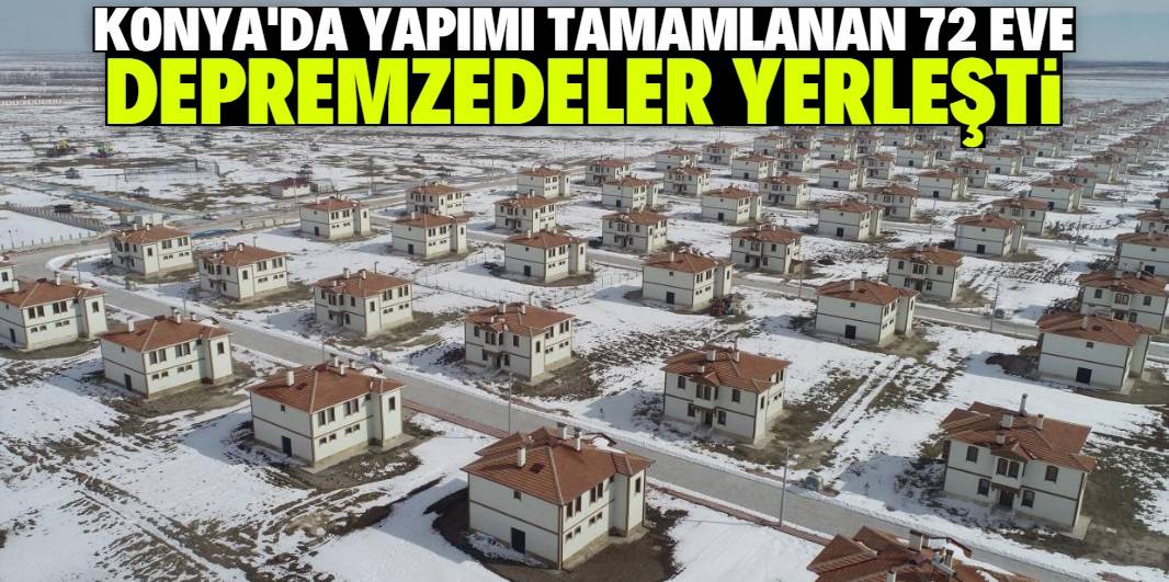 Konya'da bu köyün sakinleri sıfır 72 evi depremzedelere tahsis etti 1