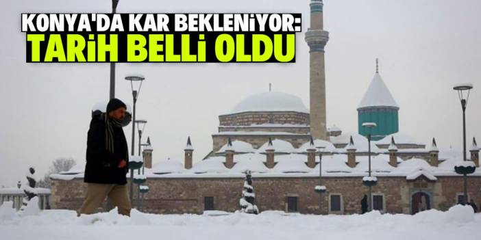 Hava sıcaklığının düşeceği Konya'da kar bekleniyor