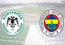 Konyaspor Fenerbahçe maçı saat kaçta?