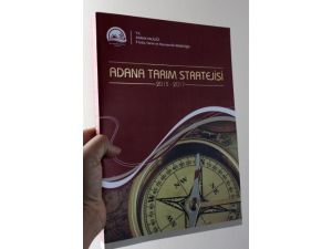 'Adana Tarım Stratejisi' Uygulamaya Konuldu