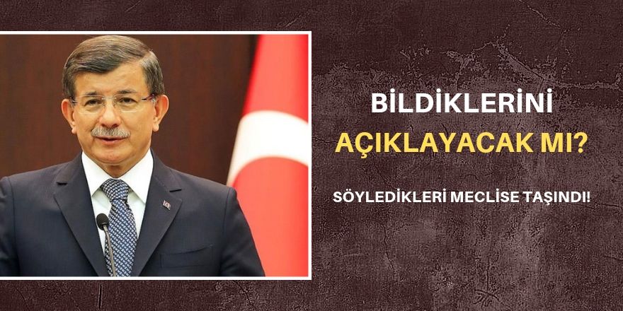 Davutoğlu için soru önergesi!