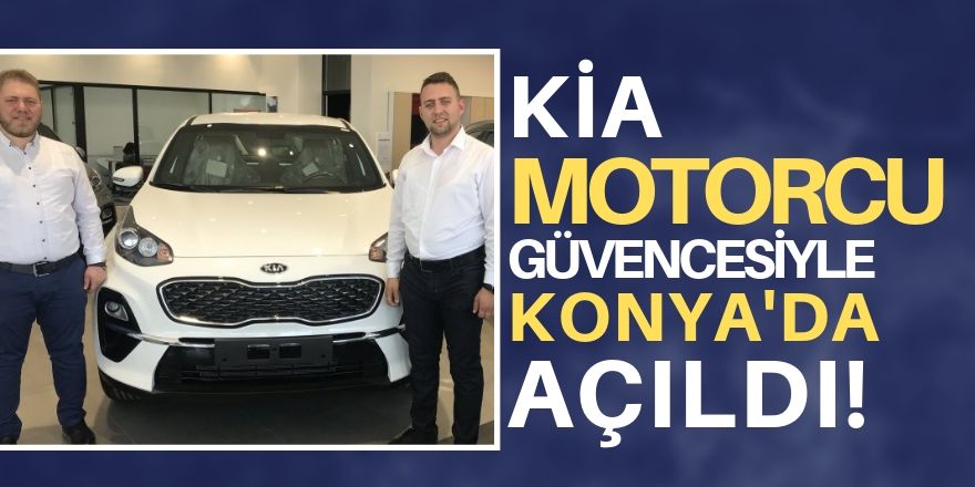 KIA, Motorcu güvencesiyle Konya’da