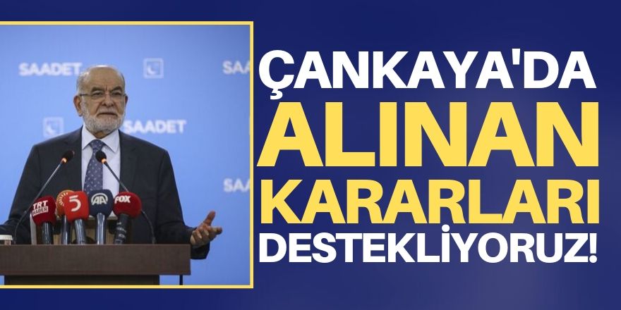 Çankaya Zirvesi’nden çıkan kararları destekliyoruz