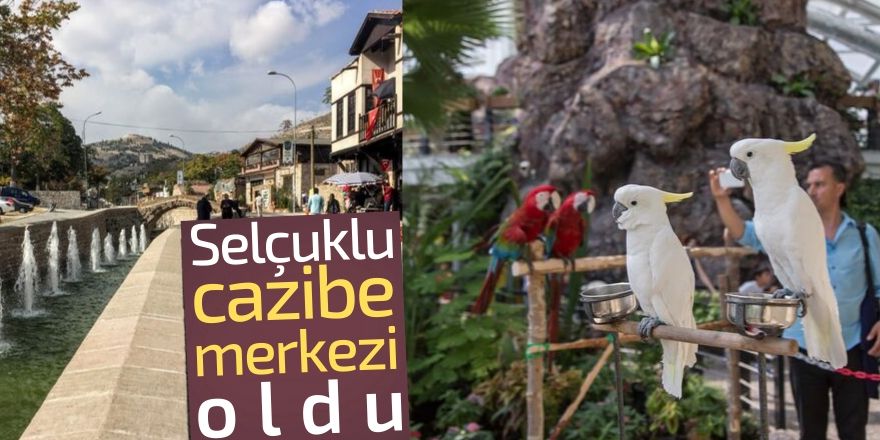 “Selçuklu'nun havası değişti”