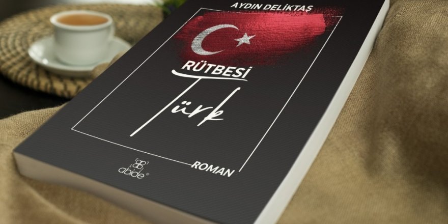 "Rütbesi Türk" adlı kitap yayınlandı
