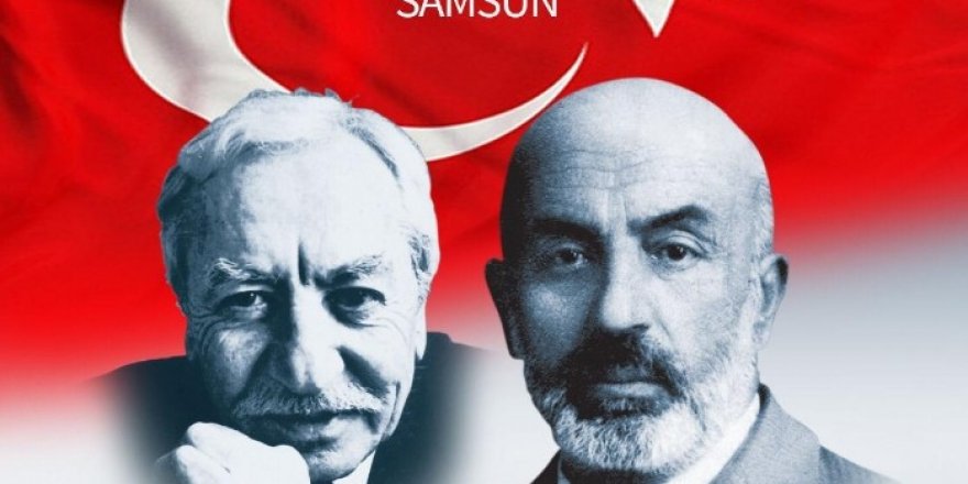 ’Mehmet Akif Ersoy ve Tarık Buğra’nın dilinden 100. yılında Milli Mücadele’ programı Samsunlular ile  buluşacak
