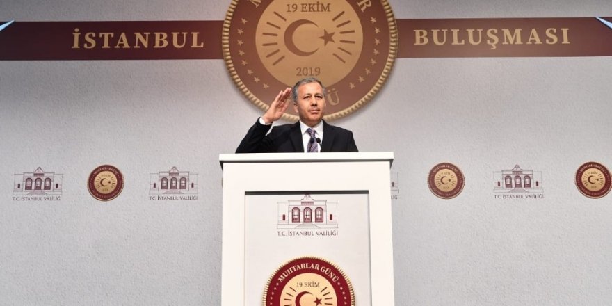İstanbul Valisi Ali Yerlikaya muhtarlarla buluştu