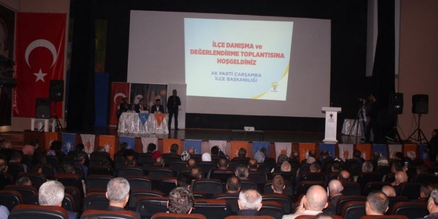 AK Parti Çarşamba Danışma Kurulu Toplantısı