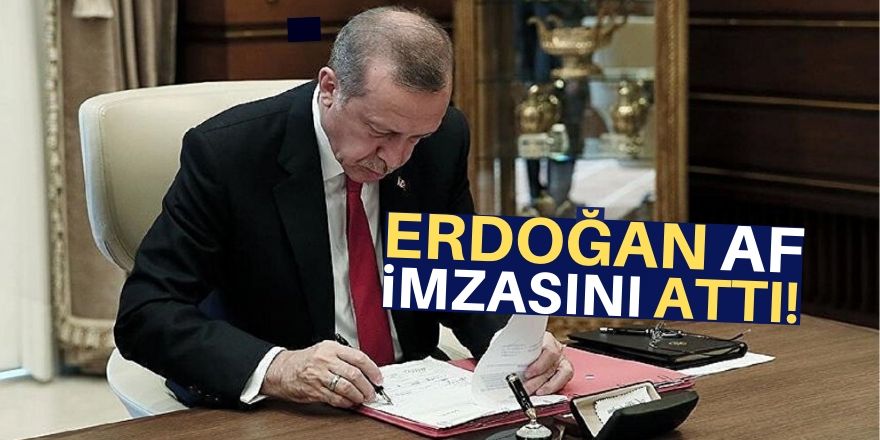 Erdoğan mahkumları affetti!