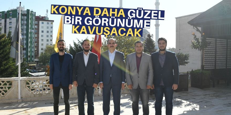 Konya daha da güzelleşecek