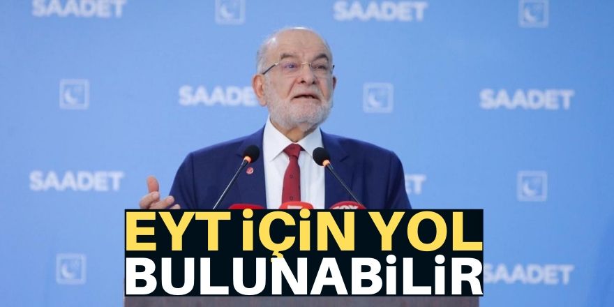 Karamollaoğlu'ndan EYT açıklaması