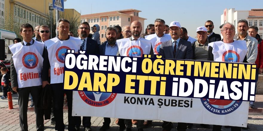 Konya'da öğretmene darp iddiası