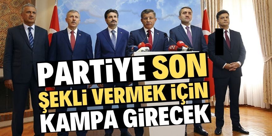 Davutoğlu, kurmaylarıyla birlikte kampa girecek