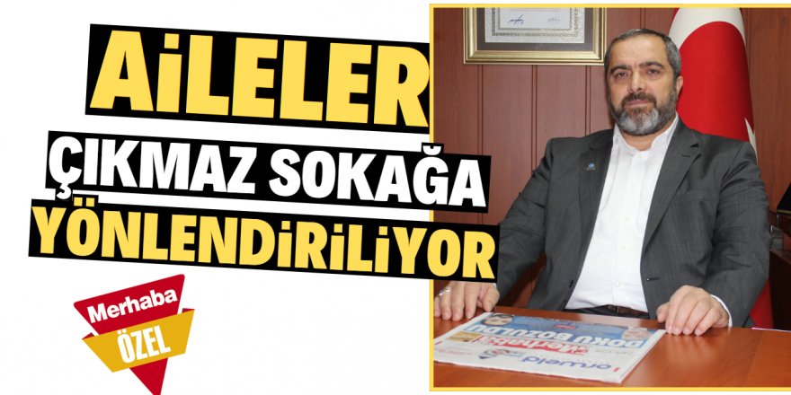 Aileler çıkmaz  sokağa giriyor