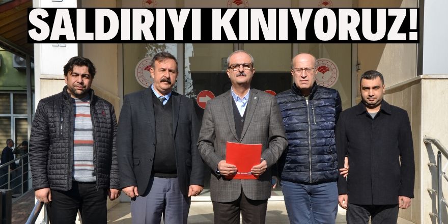 Yapılan saldırıyı kınıyoruz!