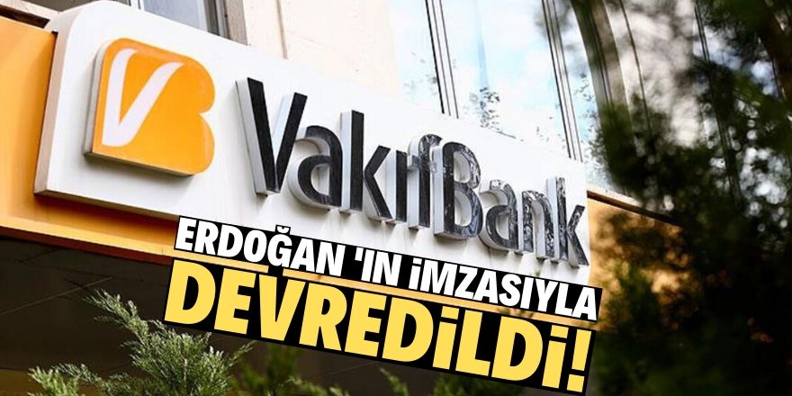 Vakıflar Bankası devredildi!