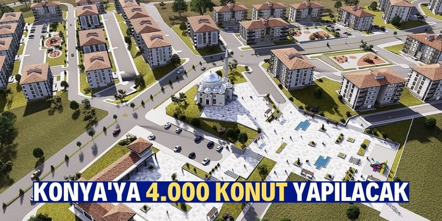 Konya’ya sosyal konut müjdesi