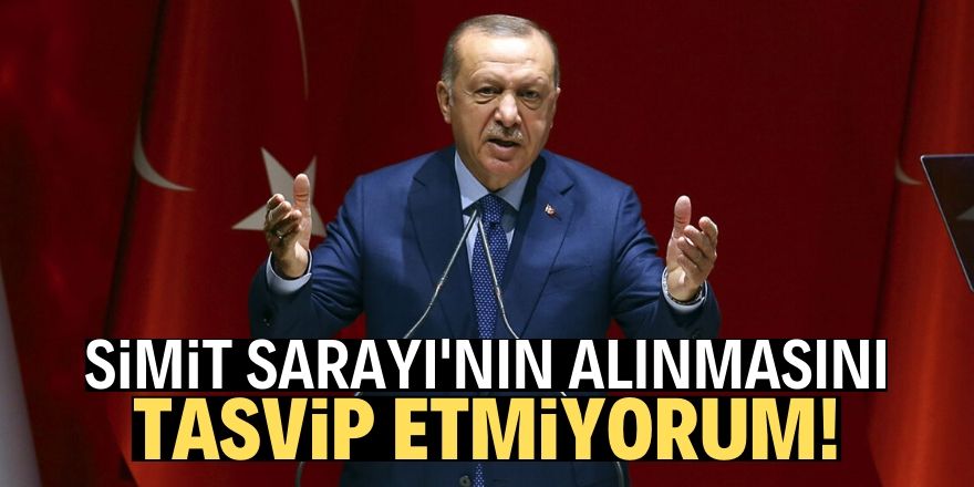 Cumhurbaşkanı Erdoğan'dan Simit Sarayı açıklaması