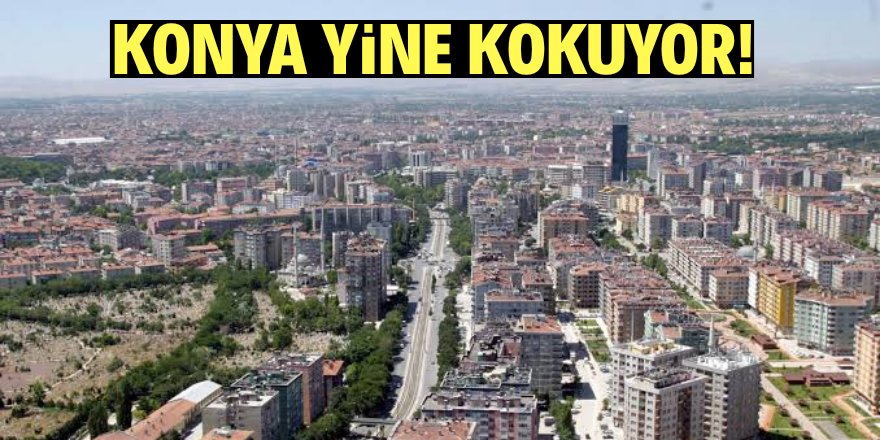 Konya’da kaynağı belirsiz koku