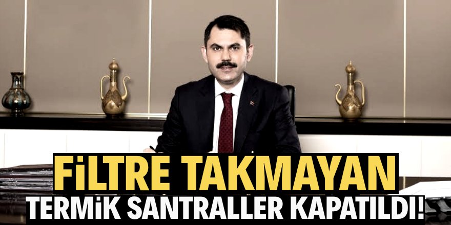 Termik santraller kapatıldı!