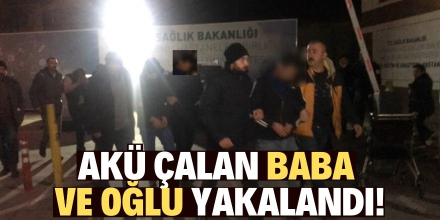 Araçlardan akü çalan baba, oğul ve arkadaşı yakalandı