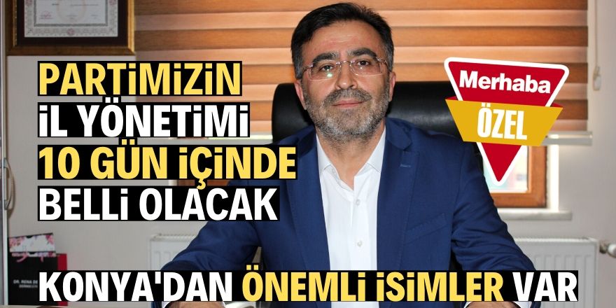 Gelecek Partisi'nde Konya'dan önemli isimler