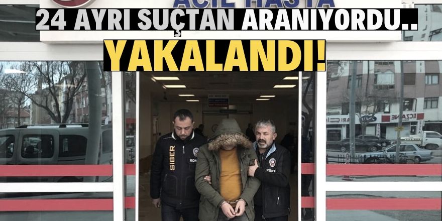 Konya'da aranan cezaevi firarisi yakalandı