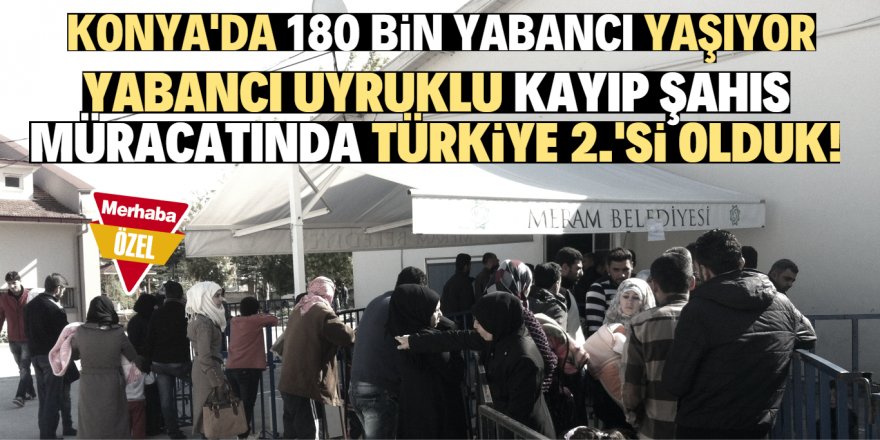 İstanbul'dan sonra Konya geliyor