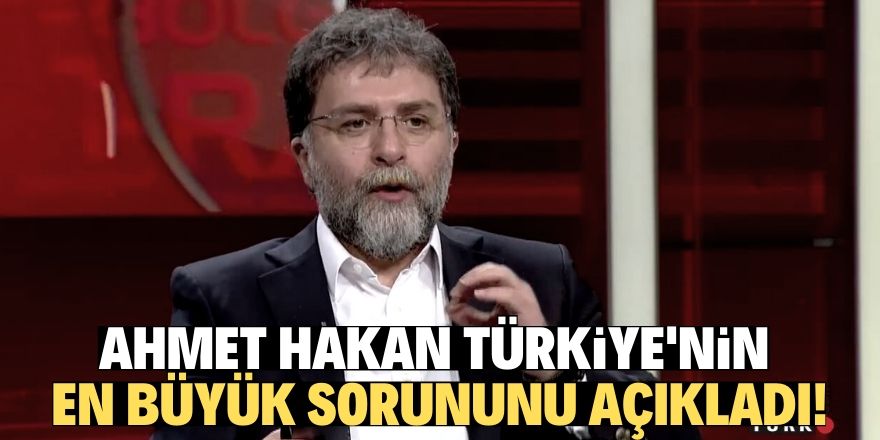 Ahmet Hakan'dan şaşırtan tespit