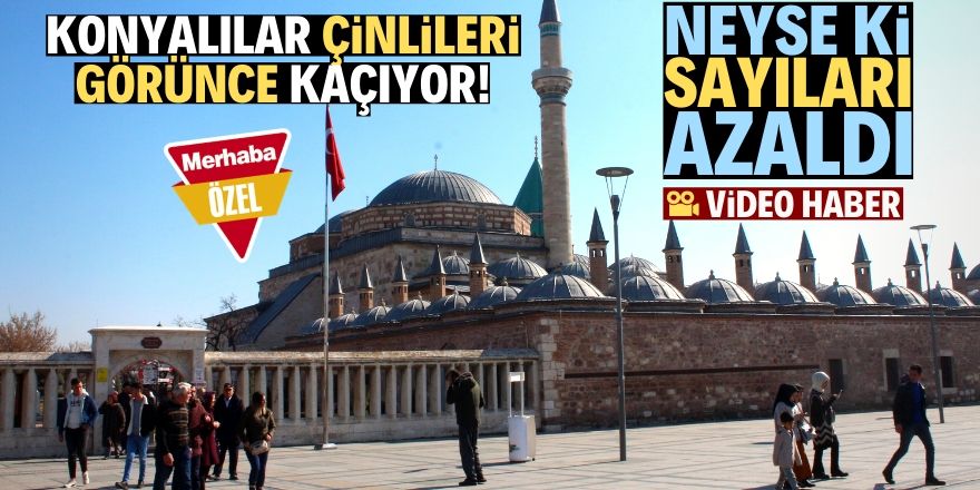 Konya'da Çinli turist sayısı azaldı