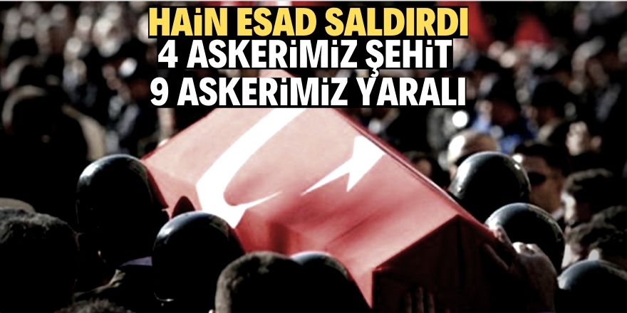 Acı haber: 4 asker şehit 9 asker yaralı