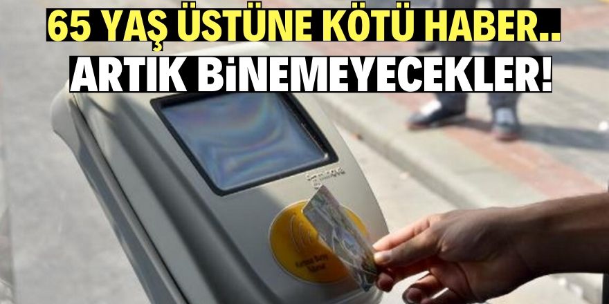 60 Yaş üstüne ulaşım engeli!