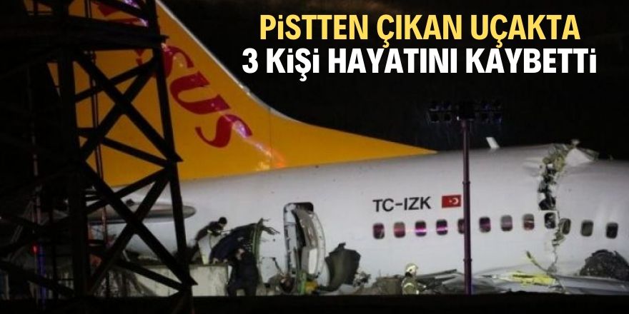 Pistten çıkan uçaktan acı haber