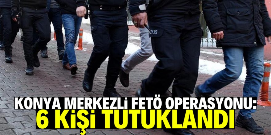 FETÖ'nün "mahrem imamlarına" yönelik operasyonda 6 tutuklama