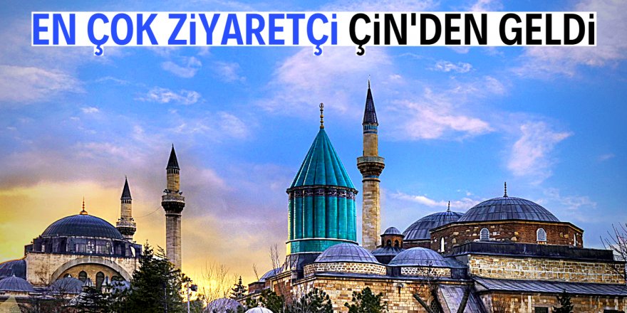 Mevlana Müzesi'ni 25 bin Çinli ziyaret etti