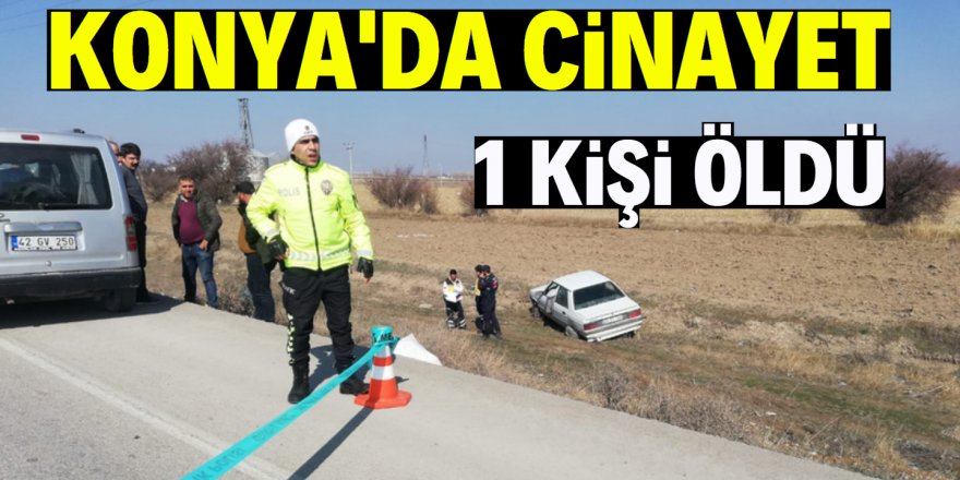 Konya'da cinayet!