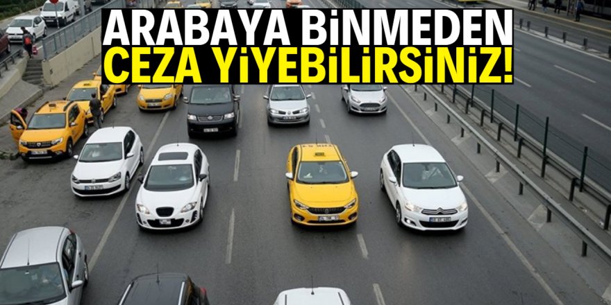 Araç sahipleri dikkat! Trafiğe çıkmadı ama ceza yedi