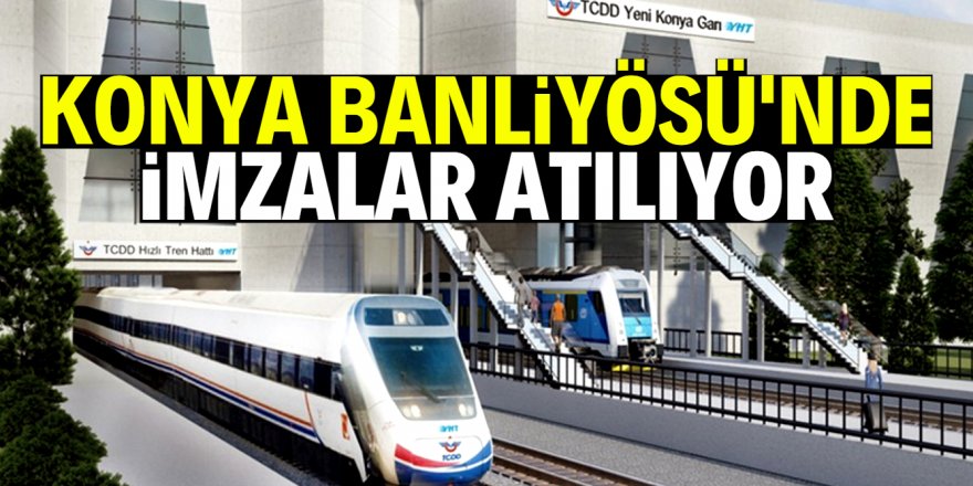 KONYARAY Banliyö Hattında imzalar atılıyor